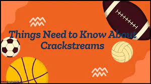 CrackedStreams Explained: How to Stream Your Favorite Sports without Breaking the Bank