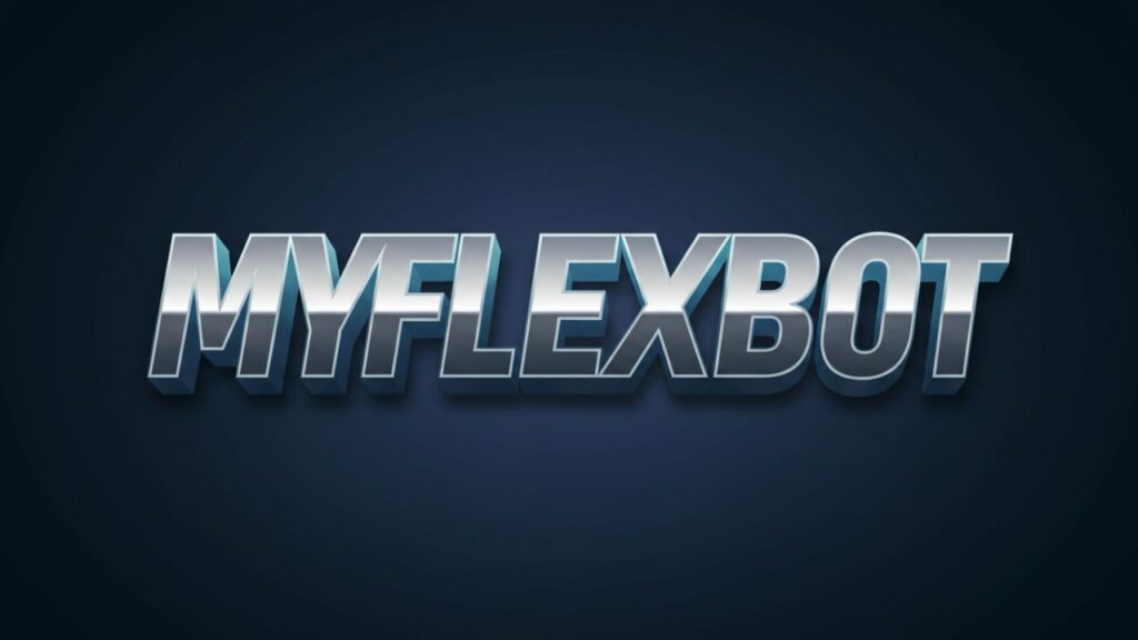 Unlocking the Power of MyFlexBot: A Comprehensive Guide