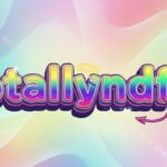 Totallyndfw: A Complete Guide to This Emerging Digital Expression